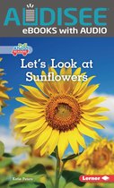 Plant Life Cycles (Pull Ahead Readers — Nonfiction) - Let's Look at Sunflowers