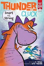 Thunder and Cluck 1 - Smart vs. Strong