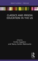 Classics In and Out of the Academy - Classics and Prison Education in the US