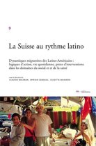 Le social dans la cité - La Suisse au rythme latino