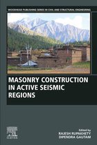 Woodhead Publishing Series in Civil and Structural Engineering - Masonry Construction in Active Seismic Regions