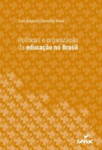Série Universitária - Políticas e organização da educação no Brasil
