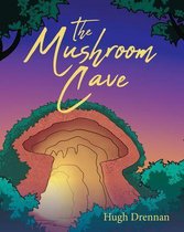 The Mushroom Cave