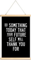 JUNIQE - Posterhanger Do Something Today -40x60 /Wit & Zwart