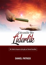 Güvenilir Bir Liderlik