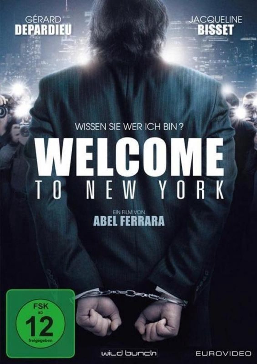 Ferrara, A: Welcome to New York - Wissen Sie wer ich bin?