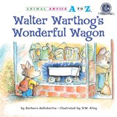 Animal Antics A to Z - Walter Warthog's Wonderful Wagon