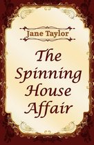 The Spinning House Affair