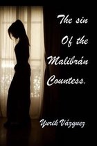 The sin of the Malibran countess.