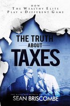 The Truth About Taxes