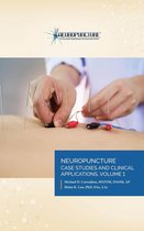Neuropuncture™ Case Studies and Clinical Applications