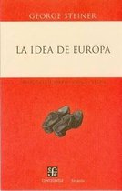La Idea De Europa/the Idea of Europe
