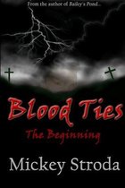 Blood Ties The Beginning