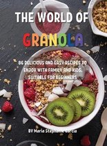 ThЕ World of Granola