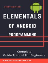 Elementals of Android Programming