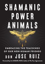 Shamanic Wisdom Series - Shamanic Power Animals