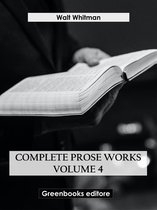 Complete Prose Works – Volume 4