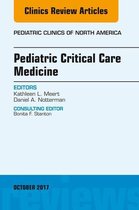 The Clinics: Internal Medicine Volume 64-5 - Pediatric Critical Care Medicine, An Issue of Pediatric Clinics of North America