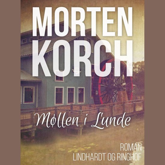 Møllen i Lunde - cover