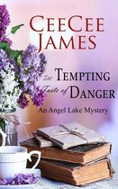 Angel Lake Cozy Mystery 5 - The Tempting Taste of Danger