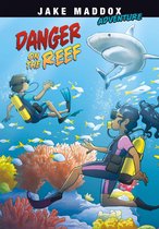 Jake Maddox Adventure - Danger on the Reef