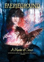 Faerieground - A Murder of Crows
