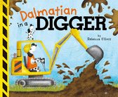 Fiction Picture Books - Dalmatian in a Digger