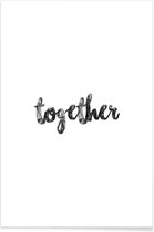 JUNIQE - Poster Together -30x45 /Wit & Zwart