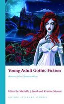 Gothic Literary Studies - Young Adult Gothic Fiction