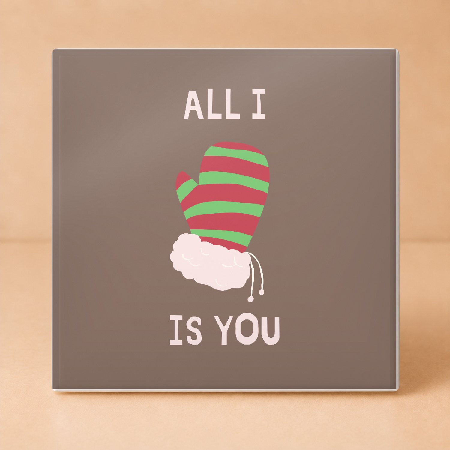 Bedruk King Schattige 'All I Is You' Tegel – Grappig Keramiek Tegeltje met Wanten Illustratie voor Winter en Kerst Fans - 11 x 11 cm Wit