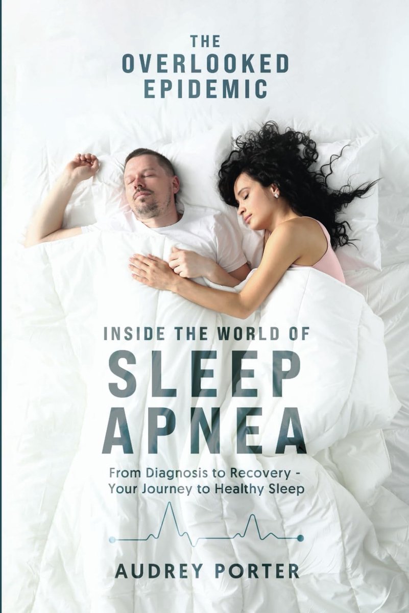 The Overlooked Epidemic: Inside the World of Sleep Apnea: From Diagnosis to Recovery - Your Journey to Healthy Sleep - ShopVlot