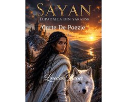 Sayan - Lupoaica Din Yaransk(Carte De Poezie)