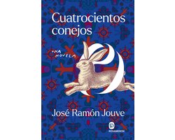 Cuatrocientos conejos