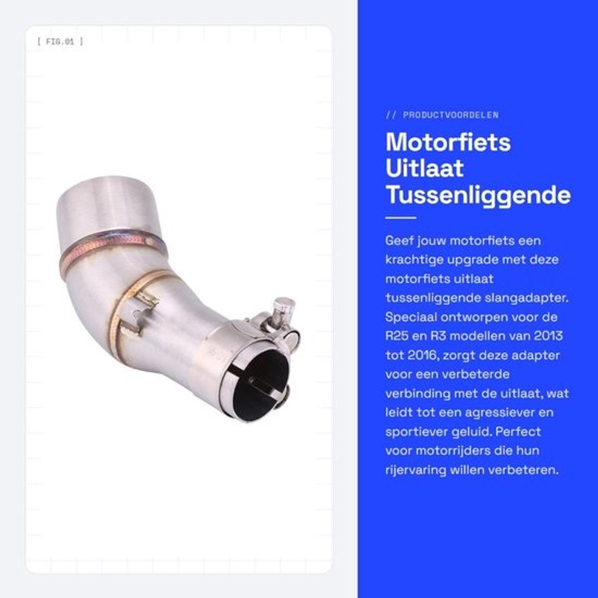 Dailygoods - Tussenliggende slangadapter - voor motoruitlaat - Verbeterde geluidservaring - Roestvrij staal - Hittebestendig - Geschikt voor R25, R3 en 201...