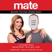 Vrouw met armen om man heen, met "JOUW GEZICHT HIER" op gezicht van man. "Mate, word de man die vrouwen willen".