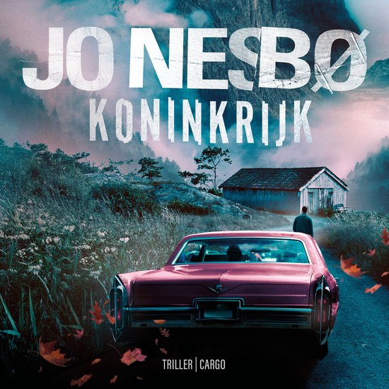 Boekomslag van 'Koninkrijk' met de tekst 'JO NESBØ KONINKRIJK'. Een rode auto rijdt op een weg naar een huisje, met bergen op de achtergrond.