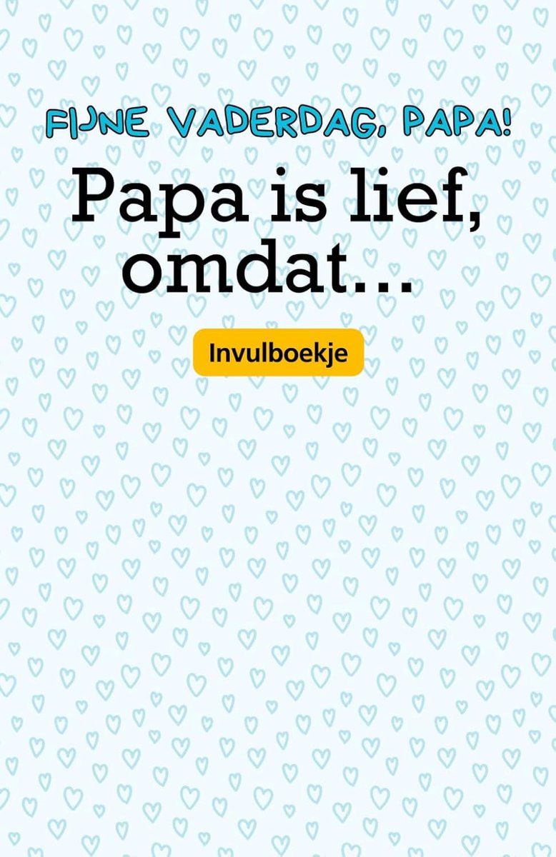 SnelShoppen - Fijne Vaderdag, Papa! Invulboekje voor Vaderdag cadeau, persoonlijk, uniek, leuk om in te vullen, voor kinderen, 40 pagina's, creatief,