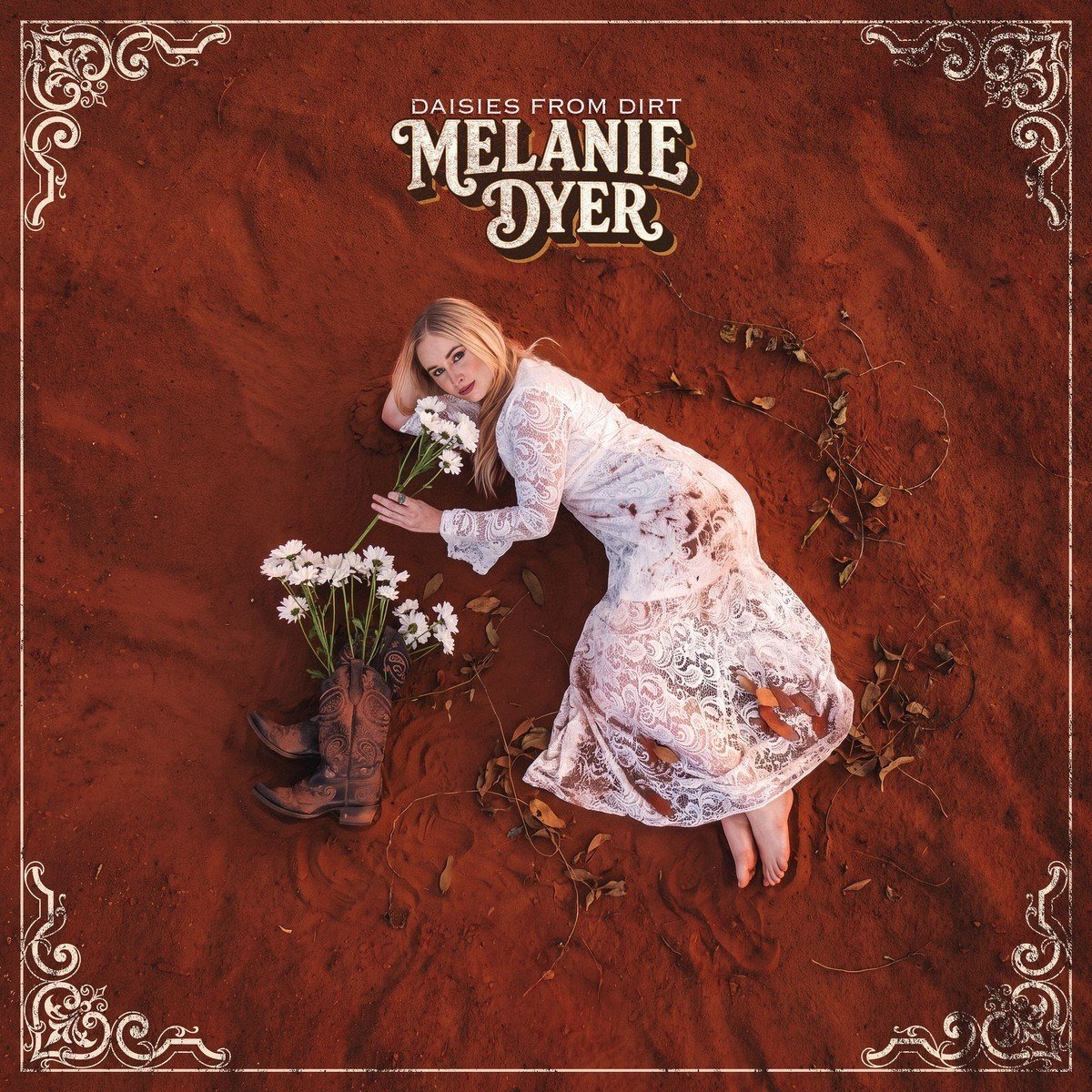 Melanie Dyer - Daisies From Dirt (CD)