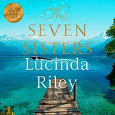 Boekcover van 'The Seven Sisters' van Lucinda Riley. Een meer met een steiger en bergen op de achtergrond.