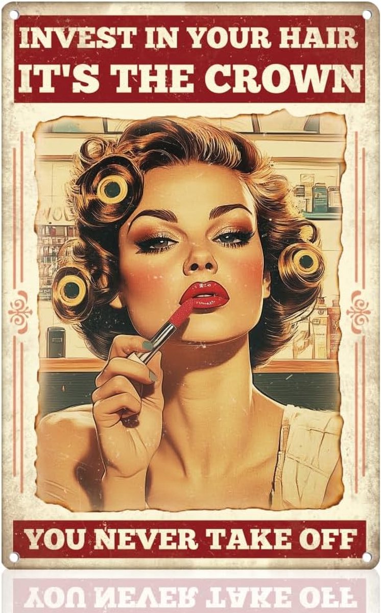 Kapper, Muurdecoratie, Vintage Poster Voor Kapper, Dame, Slaapkamer, Metalen Tinnen Bord, Investeer In Je Haar, Het Is De Kroon Die Je Nooit Opneemt, 20 X 30 Cm