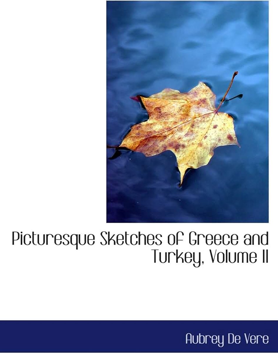 Sketches of Greece and Turkey, Volume II