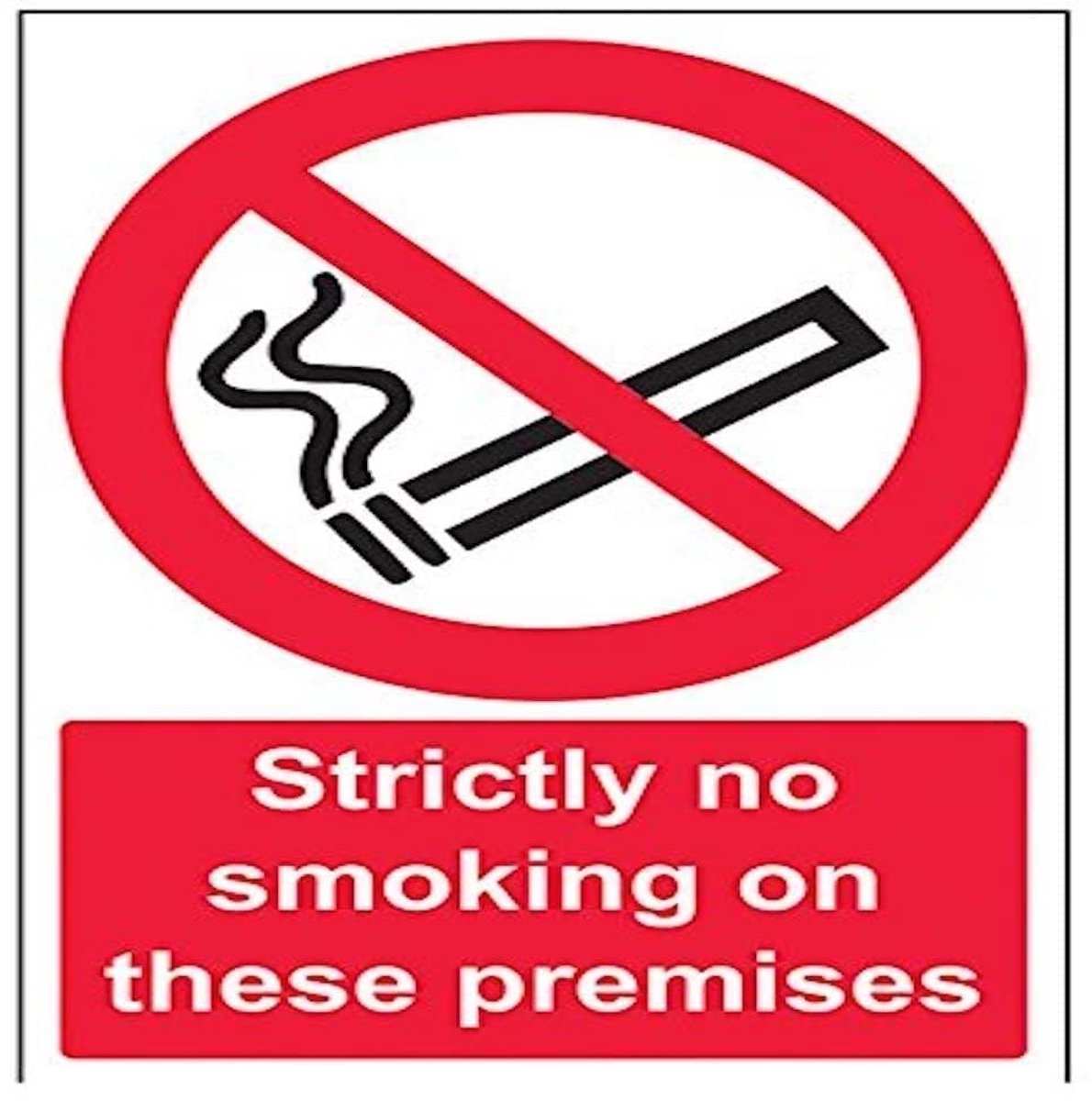 Strictly No Smoking On This Premises Prohibition Sign - 200mm x 300mm - 1mm Rigid Plastic