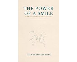 The Smile and Happiness Library 4794 - The Power of a Smile