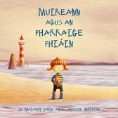 Muireann 1 - Muireann agus an Fharraige Fhià¡in