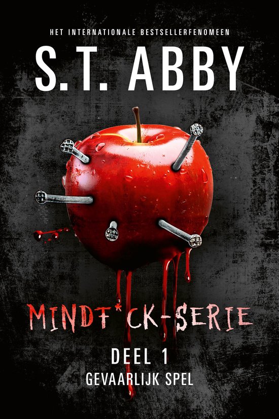 Boekomslag: rode appel met spijkers doorboord, druppelend met bloed op zwarte grunge-achtergrond. Tekst: Mindf*ck-serie Deel 1.