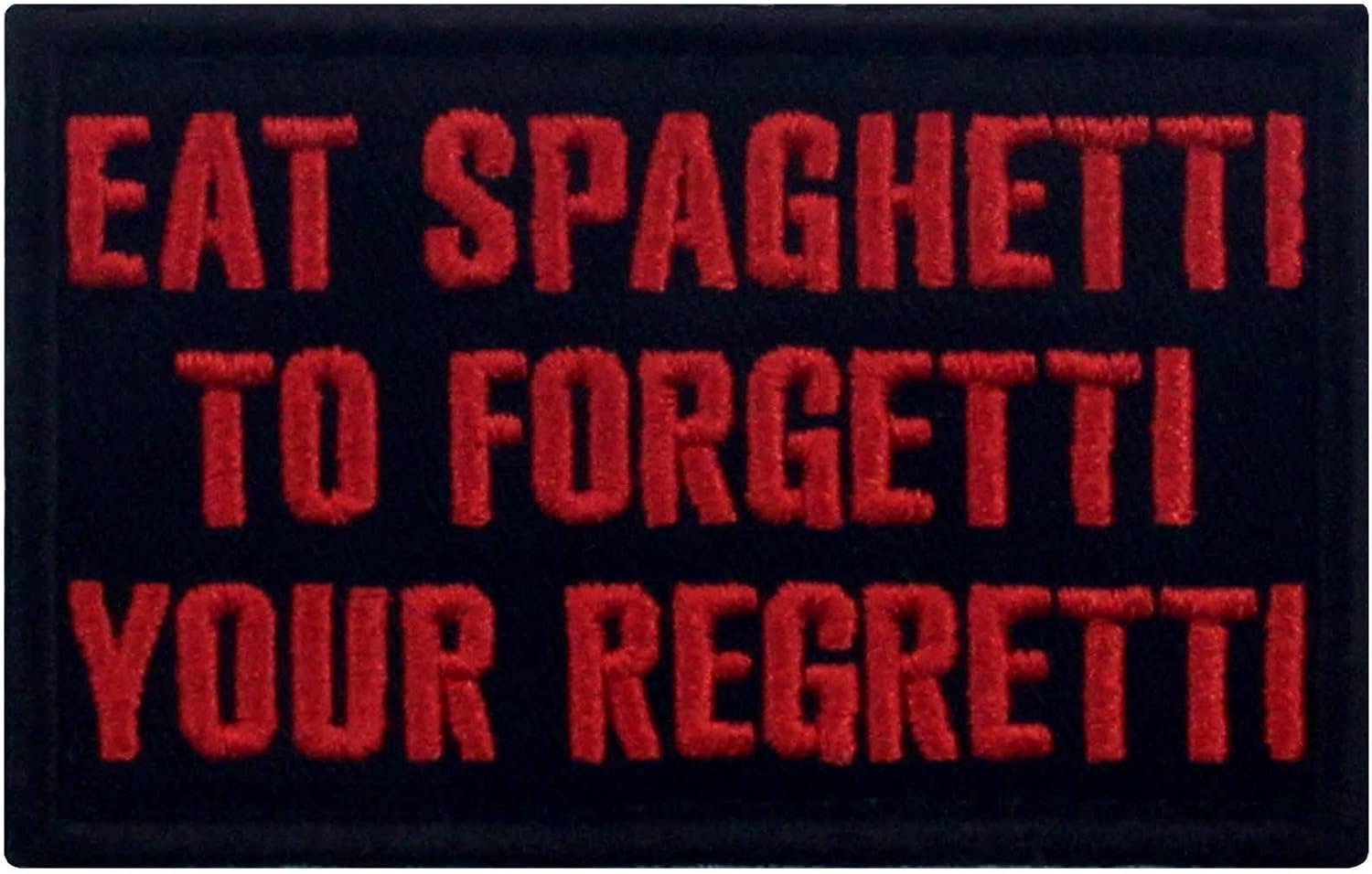 Eet spaghetti om je Regretti-patch geborduurd moreel biker applicatie sluiting haak & lus embleem, rood en zwart