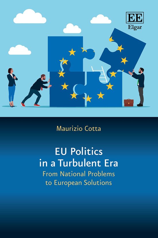 Boekomslag 'EU Politics in a Turbulent Era' van Maurizio Cotta met mensen die een EU-puzzel in elkaar zetten.