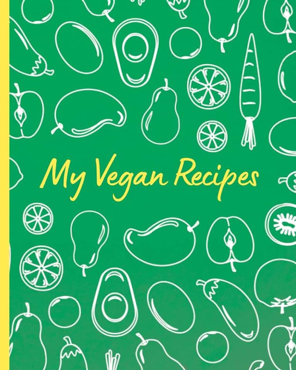 Journal for Vegans: A Vegan Blank Recipe Journal to Write in Your Own Recipes | Gifts for Vegans and Vegetarians