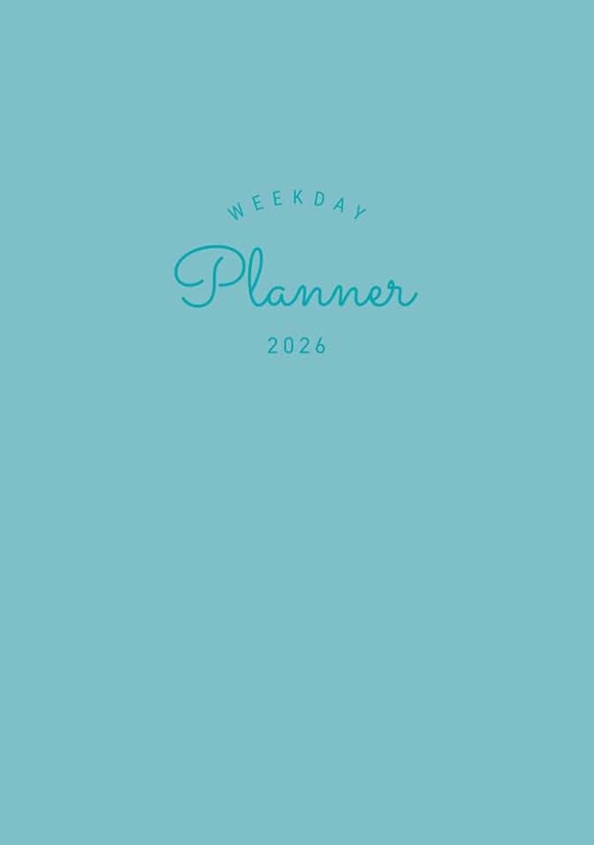 Weekday Planner 2026: 平日の仕事時間と朝活・夜活時間のための手帳