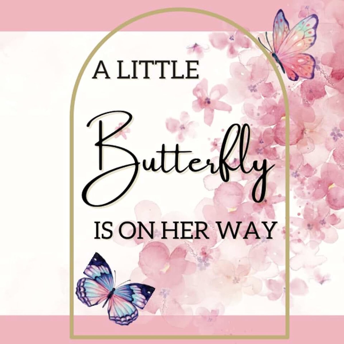 Little Butterfly is On Her Way! Guest Book for Baby Shower Pink Floral Gold. Welcome Baby Shower Guest Sign In: Baby Shower Butterfly Theme Party Decoration Advice Memories Instant Photos & More
